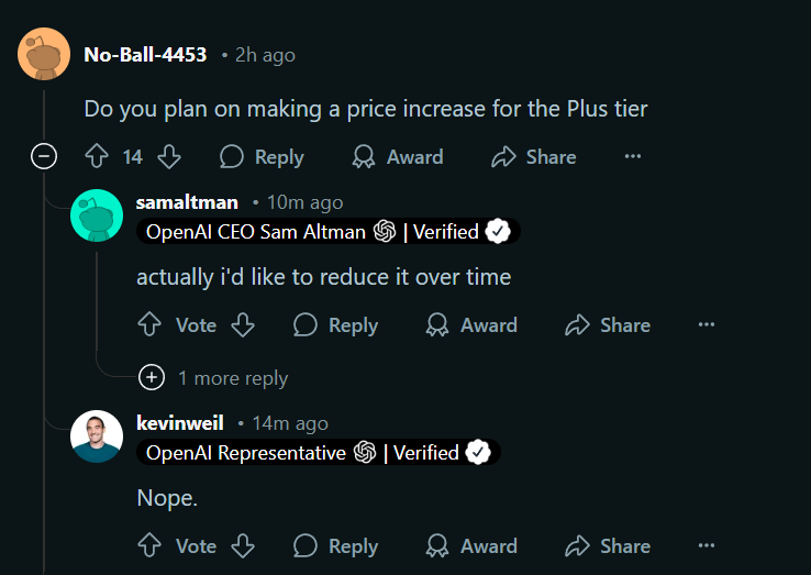 bycloudai's tweet image. reddit Q&amp;amp;A from OpenAI

for chatgpt plus users ($20), the limit is
o1: 50 msgs/week
o3-mini-high: 50 msgs/week
o3-mini: 150 msgs/day

and no plan to increase price over time, might even decrease

no news about gpt-5