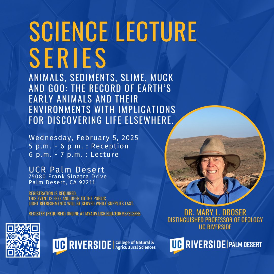 Join us tomorrow night, Feb 5, at <a href="/UCRPalmDesert/">UCR Palm Desert</a> for the CNAS Science Lecture Series! #UCR Distinguished Prof. of Geology, Mary L. Droser, will be giving her presentation. This event is free &amp; open to the public.
Register now at sciencelectureseries.ucr.edu!
#UCRscience  #palmdesert