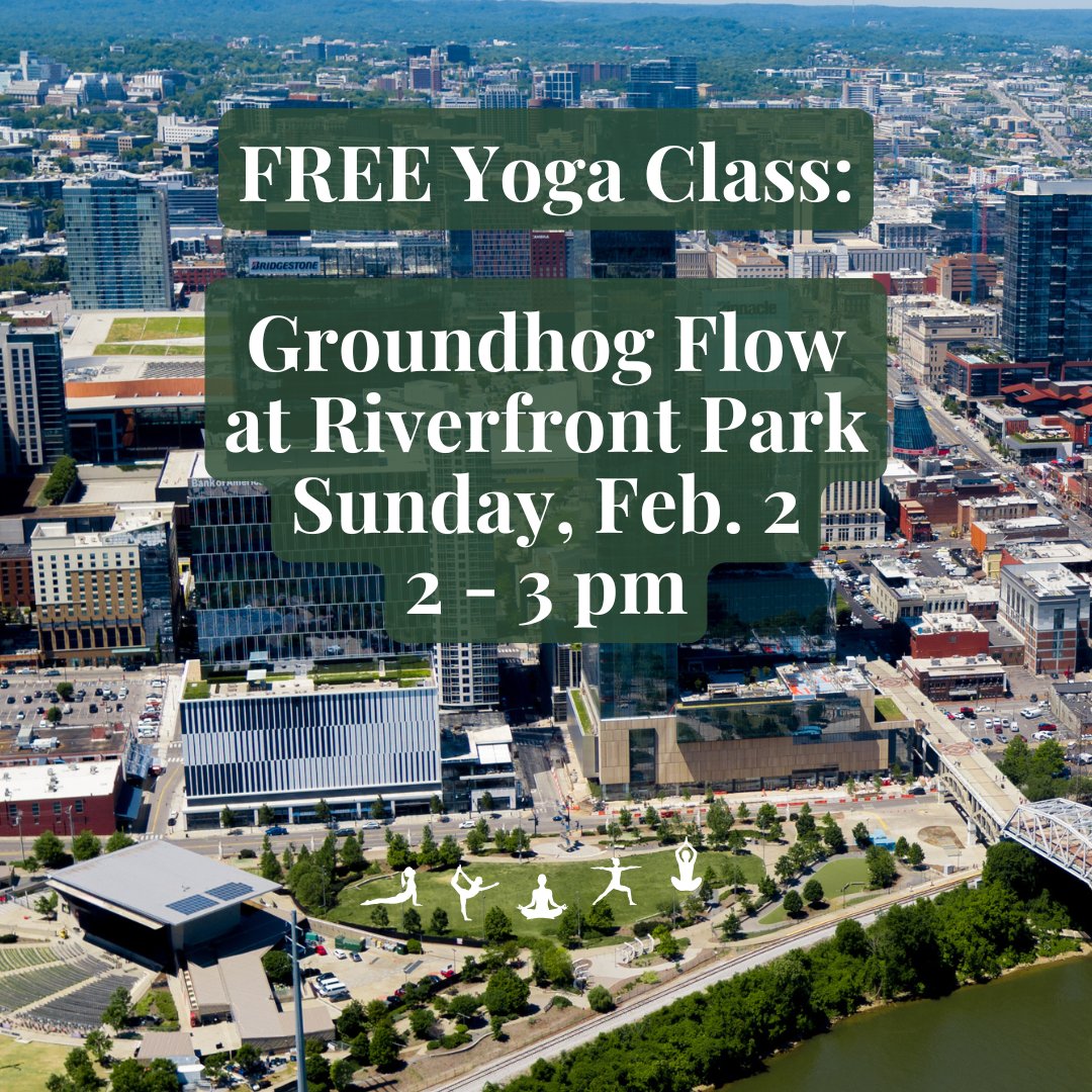 ☀️ Warmer days ahead - perfect for FREE yoga at Riverfront park! Join us: nashvilledowntown.com/do/groundhog-f…