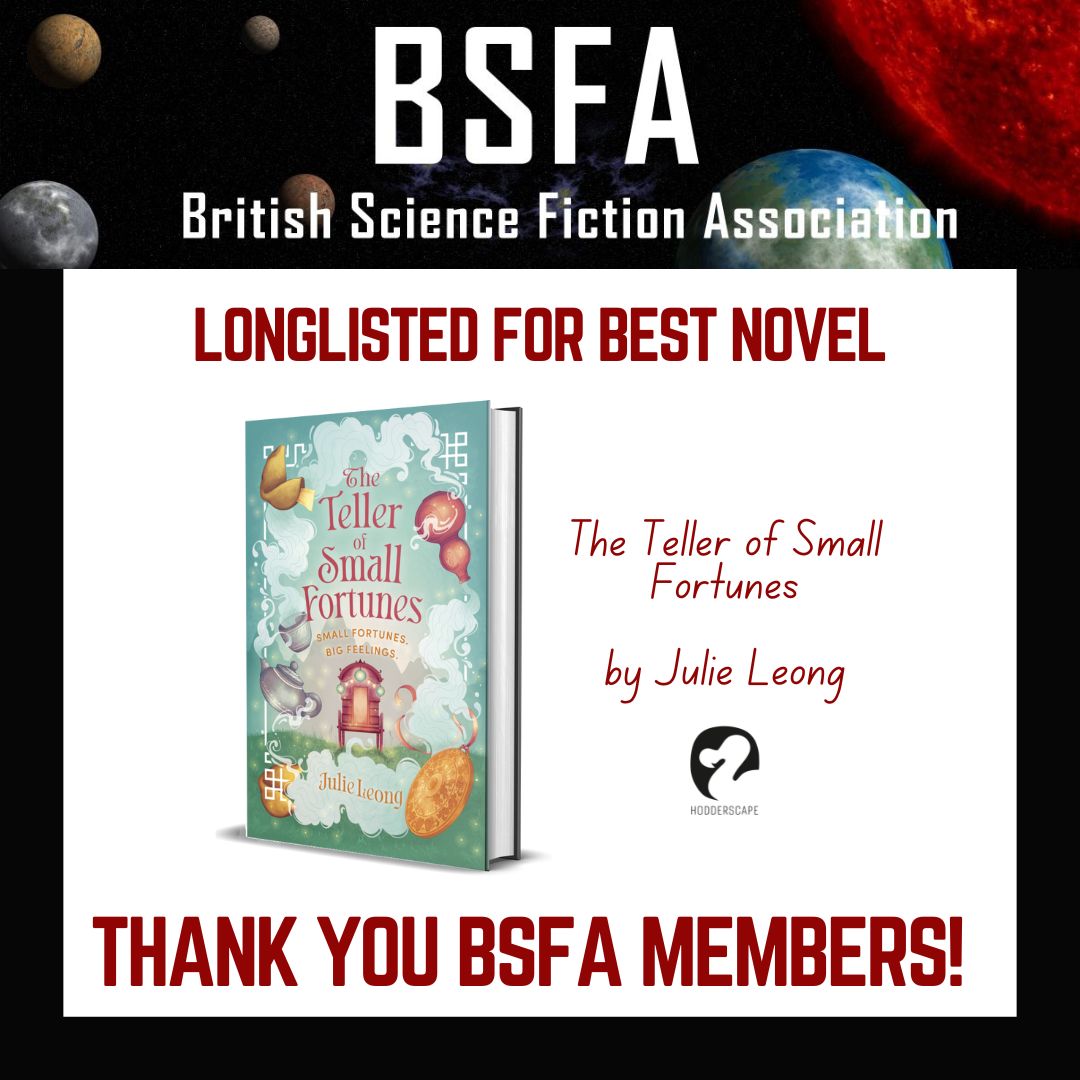 JulieLeongBooks's tweet image. Over the 🌙 to share that THE TELLER OF SMALL FORTUNES is longlisted for the BSFA Award for Best Novel -- so honoured & grateful!!
BSFA members, thank you for elevating this joyful immigrant story about kindness and belonging at a time when such things feel harder to find.