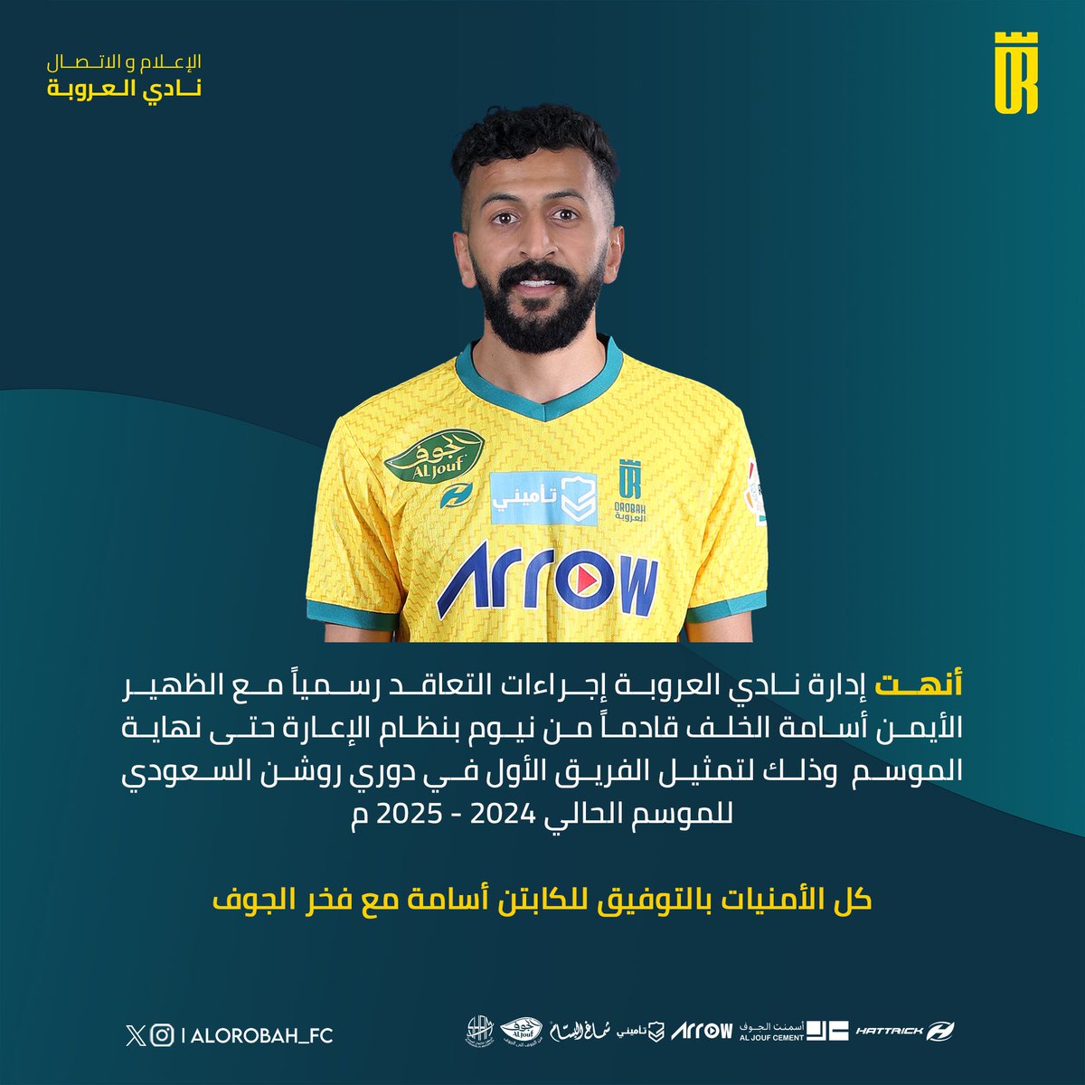 ALOROBAH_FC's tweet photo. #العروبة يُنهي إجراءات التعاقد مع الظهير الأيمن أسامة الخلف بنظام الإعارة .

#أسامة_الخلف_عرباوي 💛💚 https://t.co/KsD0U8IDHe