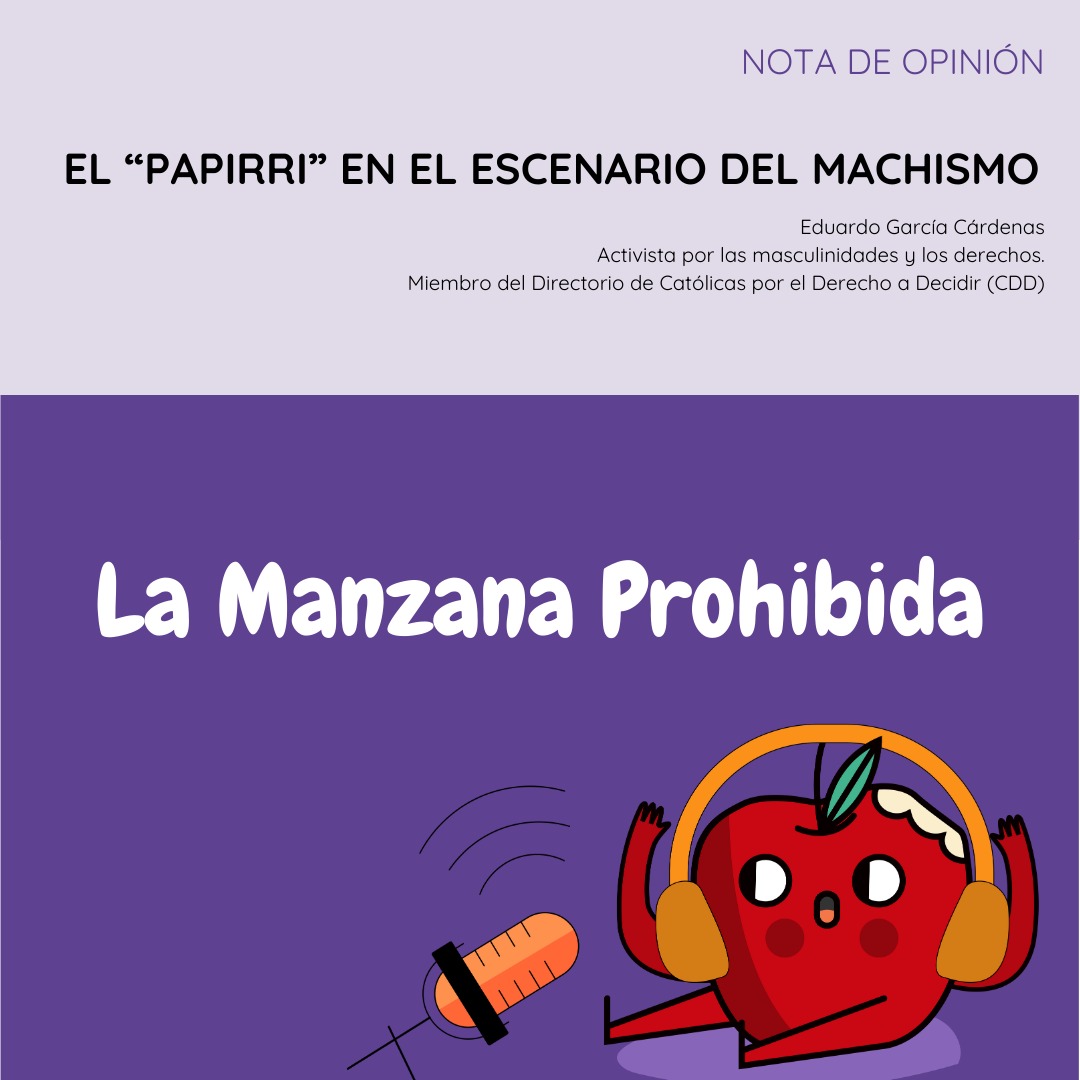 🍎🎙️ #LaManzanaProhibida | Nota de opinión

EL “PAPIRRI” EN EL ESCENARIO DEL MACHISMO 

No te pierdas esta reflexión necesaria y urgente.
👉🏻acortar.link/8wlcob

#ManzanaProhibida #CatólicasYFeministas