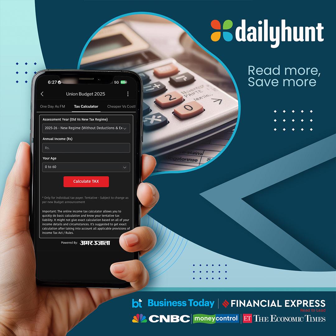 Dailyhunt (@dailyhuntapp) on Twitter photo Calculate your tax liability for the new Budget 2025 regime with Dailyhunt's tax calculator. Get personalized estimates in seconds: dhunt.in/SrnYn Calculate your tax liability for the new Budget 2025 regime with Dailyhunt's tax calculator. Get personalized estimates in seconds: dhunt.in/SrnYn