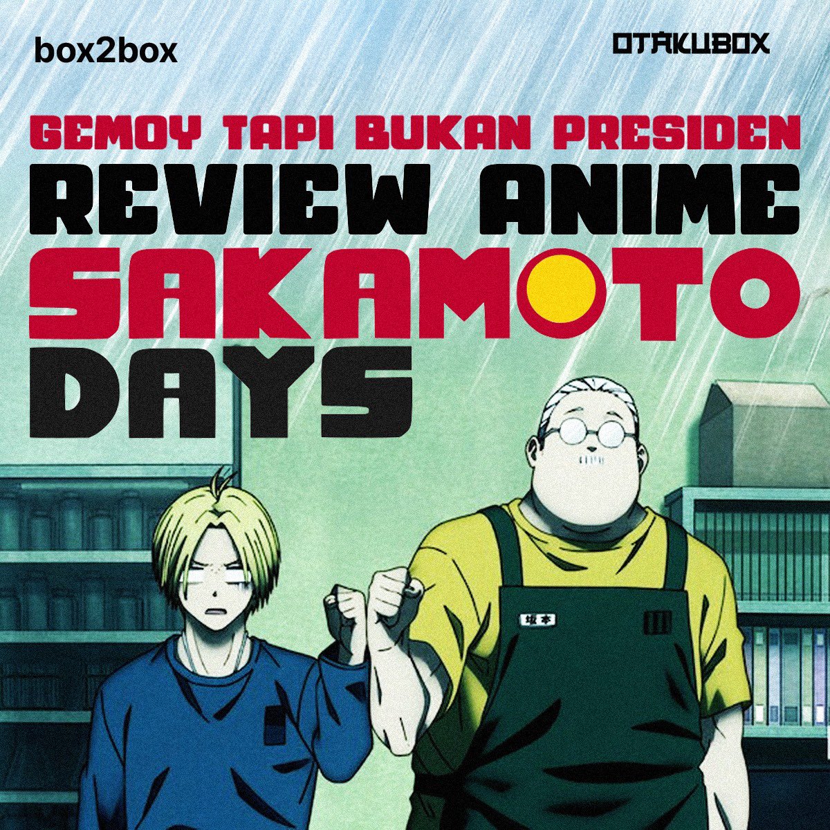 ANIME-NYA BAGUS, TAPI OPENING-NYA??

Adaptasi Anime Sakamoto Days jadi perbincangan karena animasi dan opening-nya dinilai kurang.

Kali ini Otakubox punya take berbeda!

open.spotify.com/episode/5OIzS3…