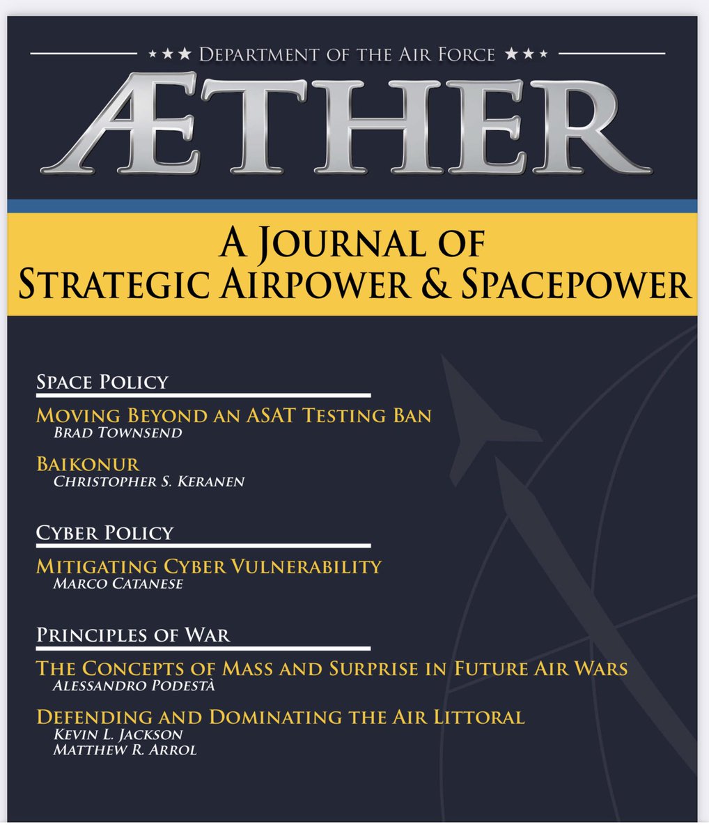 Proud to have the opportunity to have my work “Defending and Dominating the Air Littoral” published in this month’s Aether.  

airuniversity.af.edu/Portals/10/AEt…