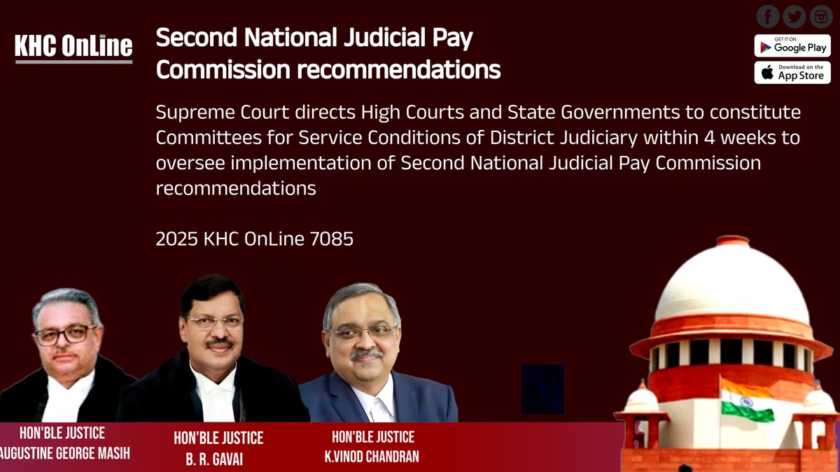 khconline1's tweet image. #JudicialPayCommission #DistrictJudiciary #ServiceConditions #HighCourts #StateGovernments #Implementation #SupremeCourt #2025KHC #KHC7085 #Law #India