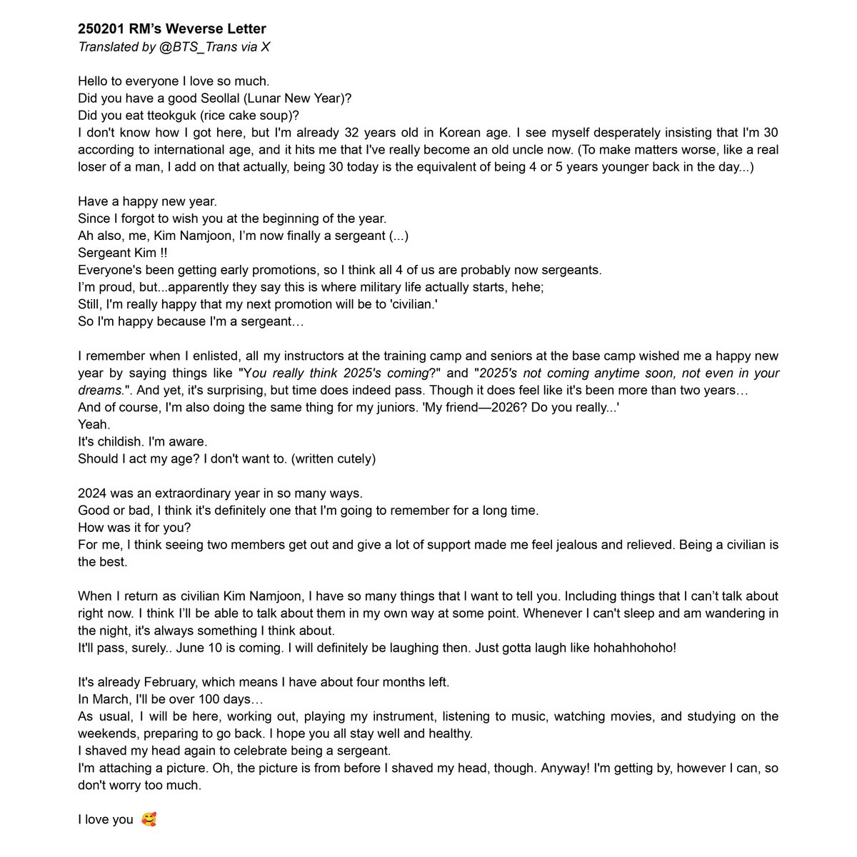 250201 RM's Weverse Letter:

“When I return as civilian Kim Namjoon, I have so many things that I want to tell you. Including things that I can’t talk about right now (...) It'll pass, surely... June 10 is coming. I will definitely be laughing then.”

🔗weverse.io/bts/artist/1-1…