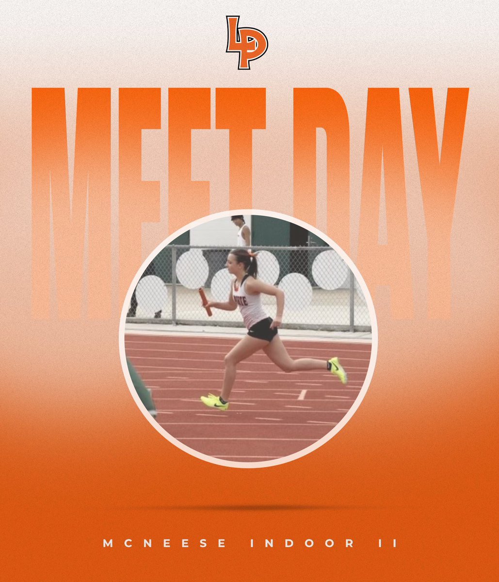 LaPorteRunning's tweet photo. Today, our track &amp; field athletes will be traveling to McNeese University for their season opener at the McNeese Indoor II High School Meet! LETS GOOOOO!! https://t.co/teai5YJNQd