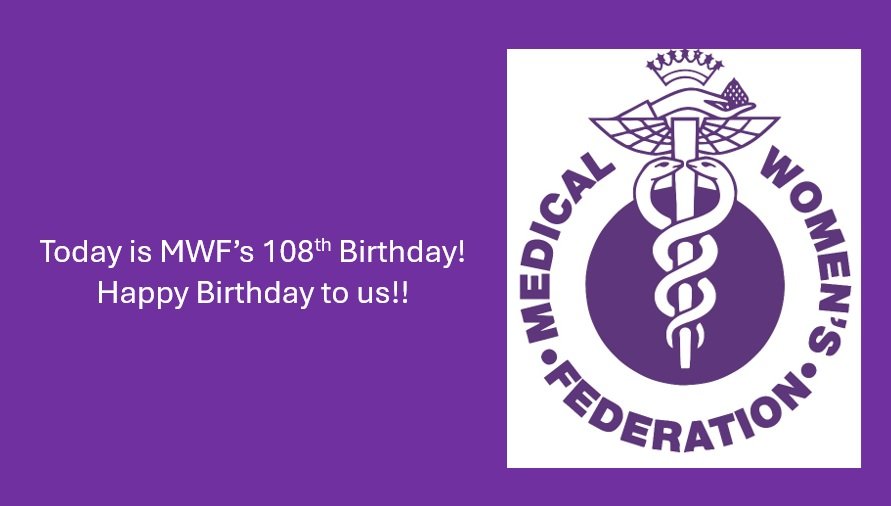 We're celebrating our 108th Birthday! Lots going on for the future... medicalwomensfederation.org.uk