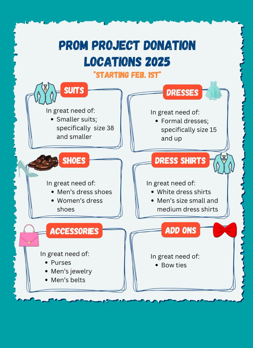 Prom Project 2025 donation locations and greatest needs! Consider donating starting today until March 30th. Thank you to our businesses for hosting a drop off box!