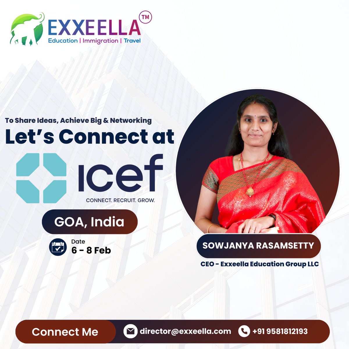 exxeella's tweet photo. Join Exxeella at ICEF Goa from Feb 6-8! We’re excited to connect with educators, recruiters, and students to explore global opportunities.

Connect with Sowjanya Rasamsetty, CEO of Exxeella Education Group 
📞 Call: +91 9581812193
📧 Email: director@exxeella.com
.
#ICEFGoa https://t.co/qIKycij3Qh
