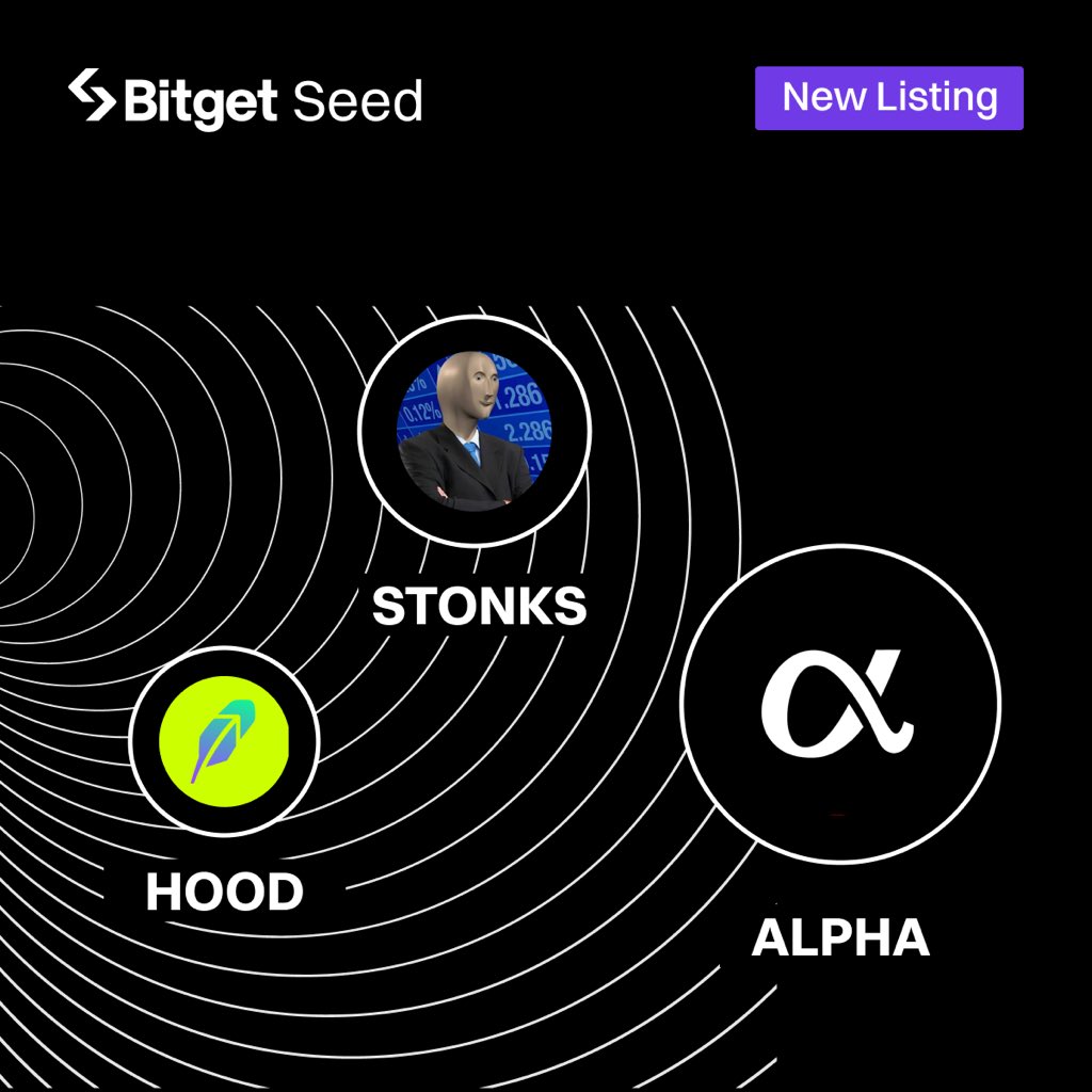 New Listings on #BitgetSeed! 🌱

🔹 $STONKS 
🔹 $HOOD <a href="/HoodSolana/">$HOOD on Solana</a> 
🔹 $ALPHA <a href="/alphaofsol/">Alpha</a> 

Meet the next 100x gem on: bitgetapp://app.bitget.com/web3Lite/splash