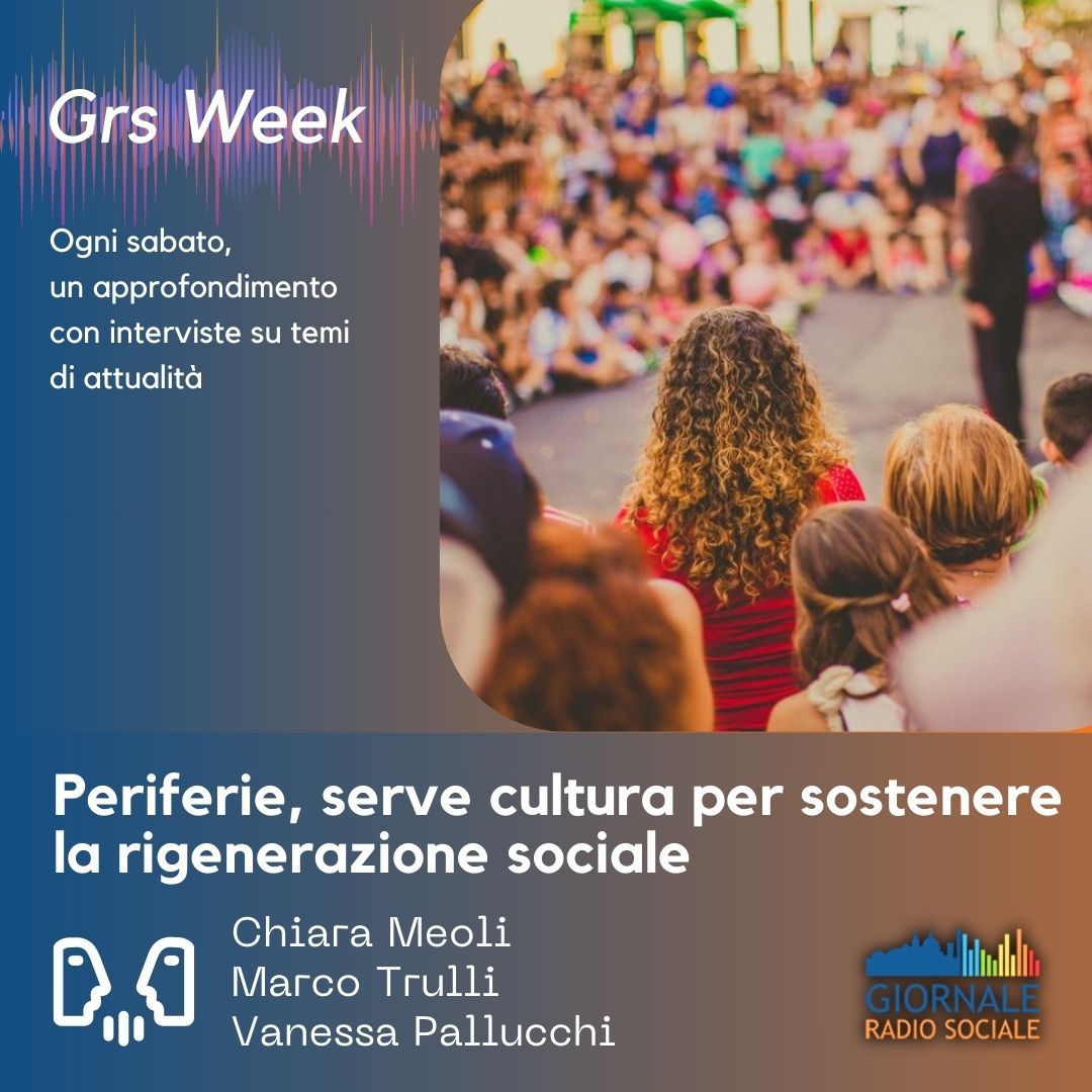 Grs Week 👉 Periferie, serve cultura per sostenere la rigenerazione sociale

🎧giornaleradiosociale.it/audio/periferi…

🔊 I nuovi fondi in arrivo per la cultura riportano al centro del dibattito le periferie. Con C. Meoli <a href="/CSettore/">Cantiere terzo settore</a>, M. Trulli @ArciNazionale e V. Pallucchi <a href="/forumterzosett/">Forum Terzo Settore</a>