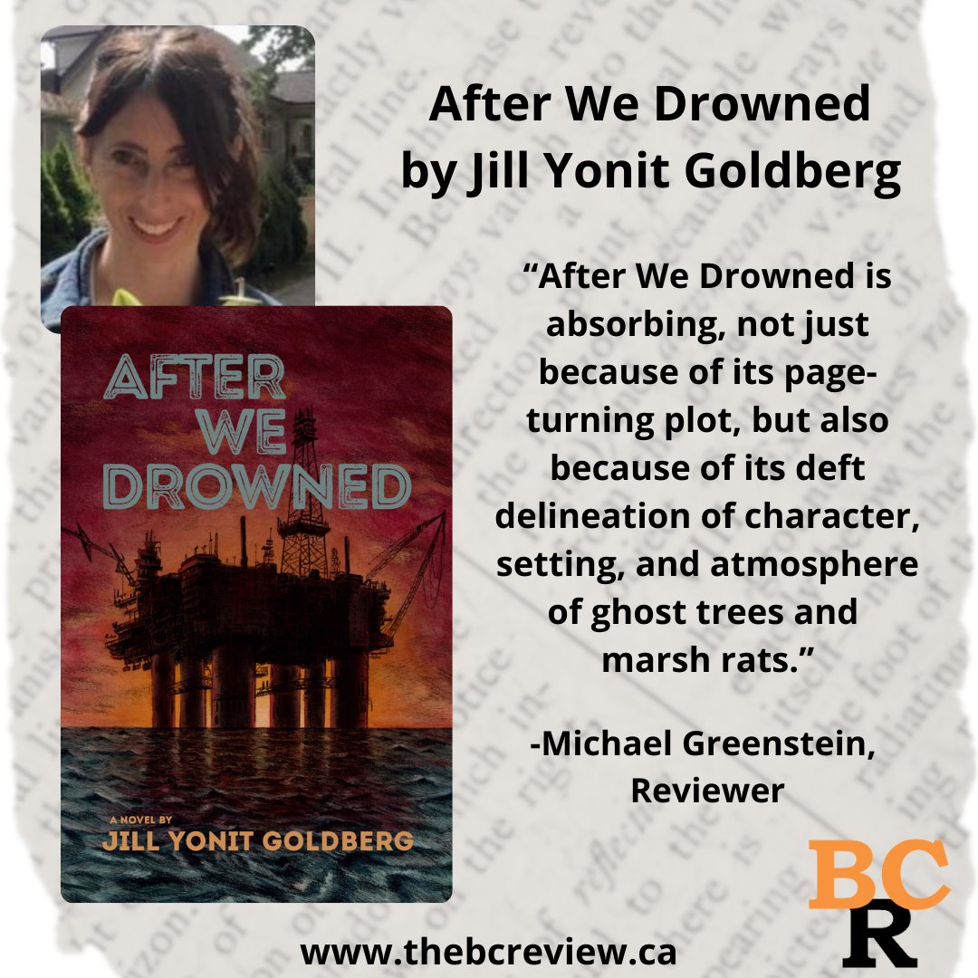 The British Columbia Review (formerly Ormsby) (@booksinbc) on Twitter photo #BookReview: After We Drowned by Jill Yonit Goldberg “After We Drowned is absorbing, not just because of its page-turning plot, but also because of its deft delineation of character, setting, and atmosphere of ghost trees and marsh rats” <a href="/AnvilPress/">Anvil Press</a>
thebcreview.ca/2025/01/08/241… #BookReview: After We Drowned by Jill Yonit Goldberg “After We Drowned is absorbing, not just because of its page-turning plot, but also because of its deft delineation of character, setting, and atmosphere of ghost trees and marsh rats” <a href="/AnvilPress/">Anvil Press</a>
thebcreview.ca/2025/01/08/241…