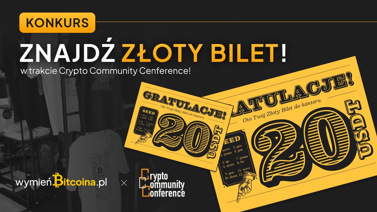 wymienbitcoina's tweet photo. ZNAJDŹ ZŁOTY BILET! 🎟️💰

Na terenie @cryptoeventpl  ukryliśmy ZŁOTE BILETY o wartości 20 USDT każdy! 🔥

📍 Chcesz je znaleźć?
Obserwuj nasze profile – tam pojawią się wskazówki! 
Nie przegap tej okazji! Kto pierwszy, ten lepszy! 🏃‍♂️

#CryptoCommunityConference #ZłotyBilet #Konkurs #USDT