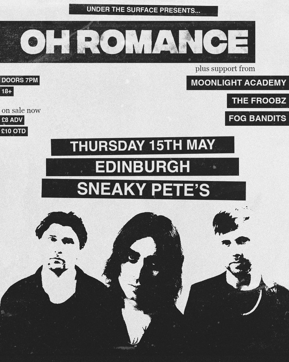 Oh Romance (@ohromanceband) on Twitter photo It’s happening x
May 15th/Sneaky Pete’s, Edinburgh
<a href="/Moonlightacdmy/">Moonlight Academy</a> <a href="/thefroobz/">The Froobz</a> <a href="/fogbandits/">𝐅ø𝐆𝐁𝐚𝐧𝐝𝐢𝐭𝐬</a>
Tickets? Less than a tenner:
tickettailor.com/events/underth… It’s happening x
May 15th/Sneaky Pete’s, Edinburgh
<a href="/Moonlightacdmy/">Moonlight Academy</a> <a href="/thefroobz/">The Froobz</a> <a href="/fogbandits/">𝐅ø𝐆𝐁𝐚𝐧𝐝𝐢𝐭𝐬</a>
Tickets? Less than a tenner:
tickettailor.com/events/underth…