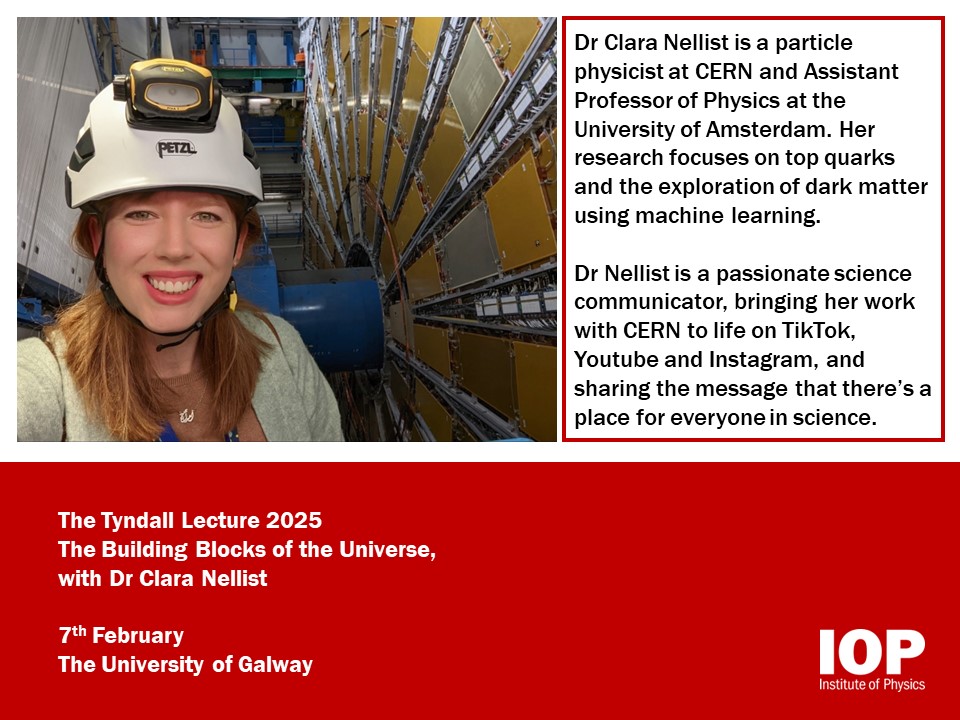 Dr Patricia Scully (@ppadraigin) on Twitter photo Join us at the University of Galway for the Tyndall Lecture: The Building Blocks of the Universe with Dr. <a href="/claranellist/">Dr Clara Nellist</a> and lab tours.
🗓 Date: 7th February 2025
🕛 Time: 12 noon to 3.30pm
📍 Location: Kirwan Theatre, Arts and Science Building. For school #physics students. Join us at the University of Galway for the Tyndall Lecture: The Building Blocks of the Universe with Dr. <a href="/claranellist/">Dr Clara Nellist</a> and lab tours.
🗓 Date: 7th February 2025
🕛 Time: 12 noon to 3.30pm
📍 Location: Kirwan Theatre, Arts and Science Building. For school #physics students.