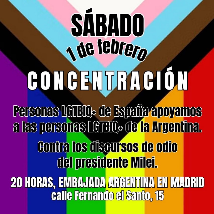 Nos unimos para apoyar a nuestres compañeres de Argentina. Frente a los discursos de odio del presidente Milei, levantamos la voz por la dignidad, la diversidad y los derechos de todes.

📍 Punto de encuentro:
Embajada Argentina de Madrid
(C/ Fernando el Santo, 15).