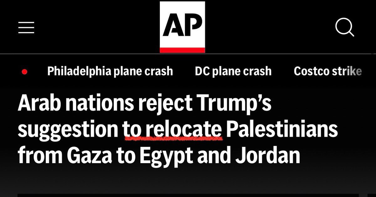 Dear Western media, it’s called ethnic cleansing.

Not relocate, transfer, move or clear out. The words you’re looking for are ETHNIC CLEANSING, that’s what Trump is “suggesting.”