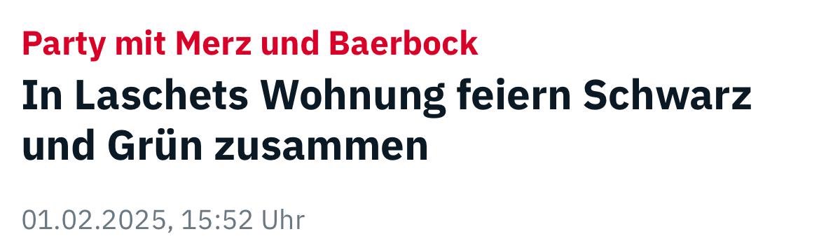 Stress im Bundestag? Alles nur Show.

CDU und Grüne feiern gemeinsam in der Wohnung von Armin Laschet. Außenministerin Baerbock, Landwirtschaftsminister Özdemir, Bundestagsvizepräsidentin Göring-Eckardt, CDU-Chef Merz und weitere Spitzenpolitiker beider Parteien trafen sich dort