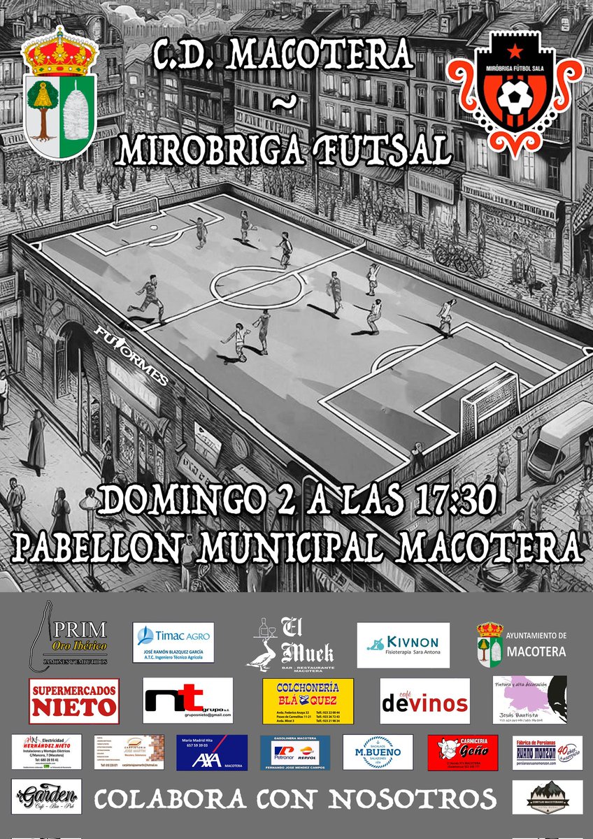🏆 Jornada 16 Liga <a href="/Futormes/">FUTORMES</a>
⚽️ <a href="/CDMacotera/">C.D. Macotera Fs</a> ⚔️ <a href="/mirobrigafutsal/">Miróbriga Futsal</a>
🏠 Pabellón Municipal de Macotera 
🗓 Domingo 2 de Febrero
⏰️ 1️⃣7️⃣:3️⃣0️⃣