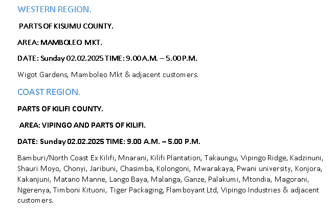 KenyaPower_Care's tweet photo. Good evening. Please receive areas scheduled for planned maintenance dated tomorrow (2nd February,2025). ^G.O https://t.co/IbPq7wRGpf