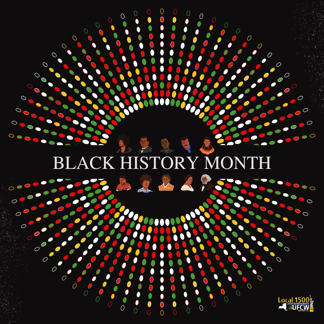 UFCW1500's tweet photo. Happy Black History Month https://t.co/3mKl2N0J7k