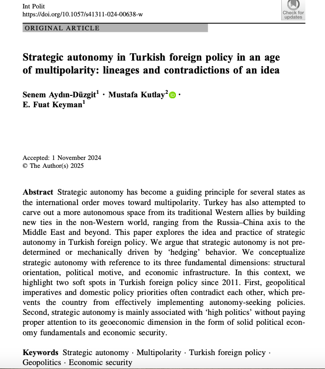 mmkutlay's tweet photo. Yeni makalemizde, Türk dış politikasında stratejik otonomiyi tartışıyoruz.

Güç geçişleri, otonomiyi mümkün ve hatta zorunlu kılıyor. Ama, siyasi motifler ve ekonomik kapasite sorunları çoklu-ittifak politikasının etkinliğini kısıtlıyor.

https://t.co/43dFPBdaf4…,@SenemAydnDzgit https://t.co/HdhDCNw60T