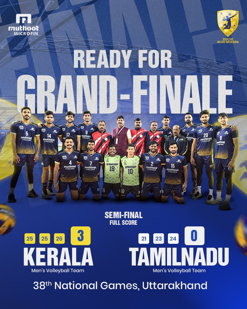 Dream awaits one match away! 

Kerala men's team entered the final of 38th National Games Volleyball Championship at Utharakhand!! 

All the best boys...Go get the title!!

#NationalGames

#KochiBlueSpikers #KochiKaraney #KBS #Bluerises #MuthootBlue #BlueIsBelief #Kochi