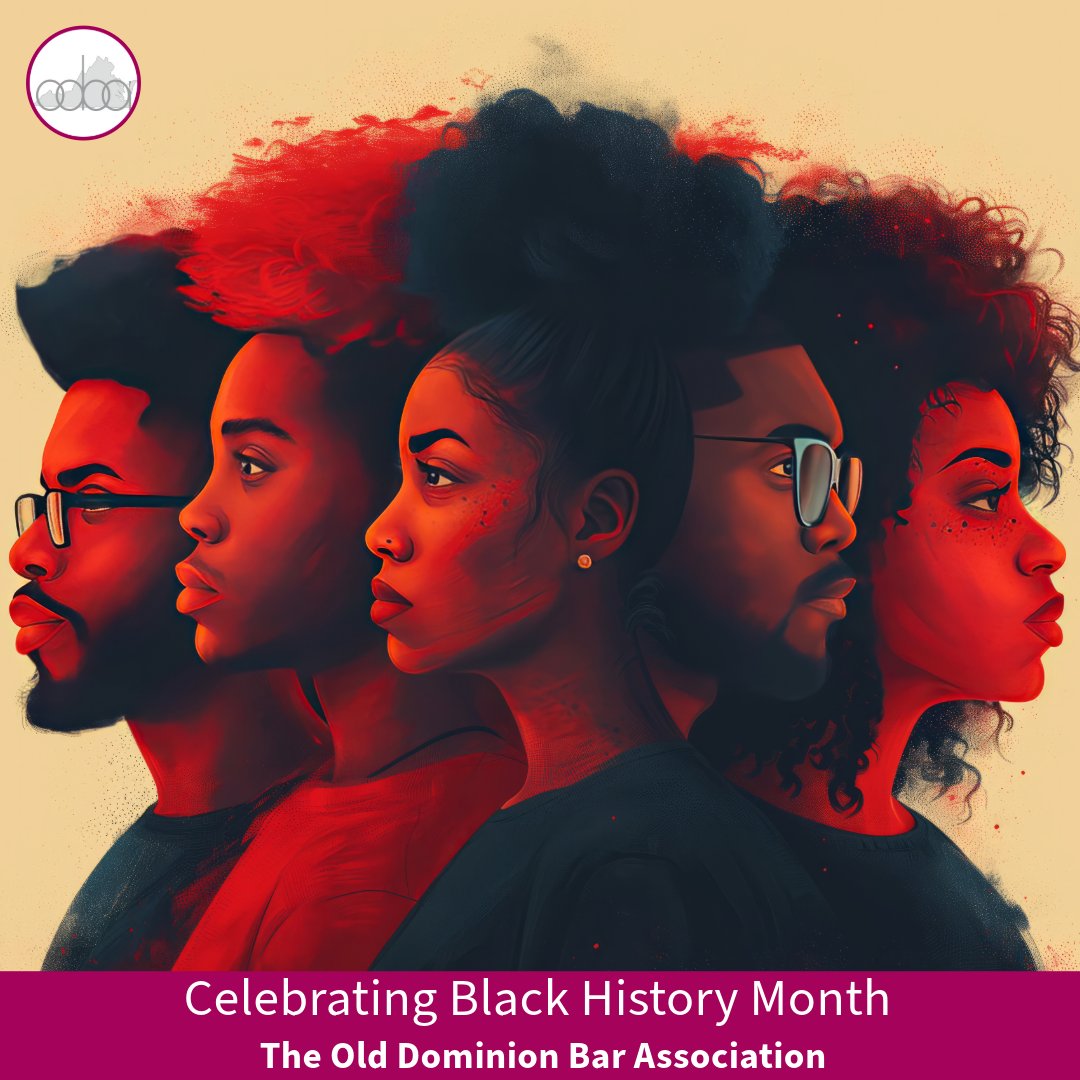 Join the Old Dominion Bar Association in celebrating Black History Month.  Throughout the Month, we will celebrate the lives, memories and careers of African American Judges and Attorneys whose trailblazing careers have so indelibly changed Virginia, and the practice of law in
