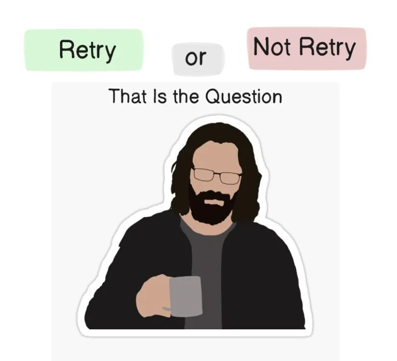 Every Backend Engineer needs to know how to deal with payments. 💳

A simple introduction to payment retries.

Payment failures happen. A network glitch, an expired card, or a temporary bank issue—what should your system do?

Retry or not retry? That is the question.

A smart