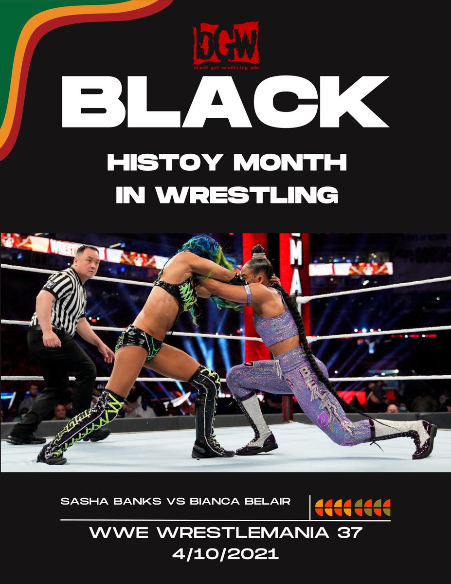 bgwpod's tweet photo. We celebrate the legends, heroes, and ancestors who paved the way for us and the historic moments they created.

Sasha Banks vs. Bianca Belair
WWE SmackDown Women’s Championship
WrestleMania 37 – April 10, 2021

A groundbreaking match and moment—the first time two Black women headlined the biggest wrestling show in the world. Undoubtedly inspiring a generation of Black girls to see two main-event talents who look like them take center stage on wrestling’s biggest night.