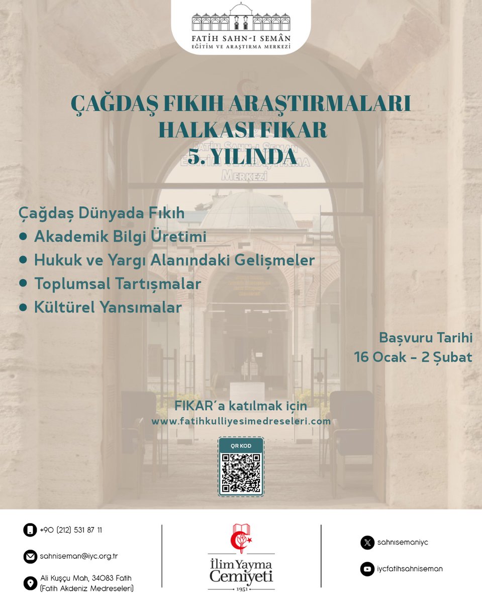 Çağdaş Fıkıh Araştırmaları Halkası Fıkar başvuruları için son gün!

Ayrıntılı bilgi ve başvuru için QR kodu okutabilir, web sitemizi ziyaret edebilirsiniz: fatihkulliyesimedreseleri.com/etkinlik/fikar…