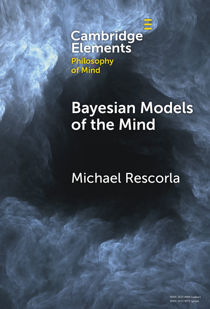 New Cambridge Element Bayesian Models of the Mind by Michael Rescorla is now free to read for 4 weeks! 
cup.org/4hnpkeP
#cambridgeelements #philosophy