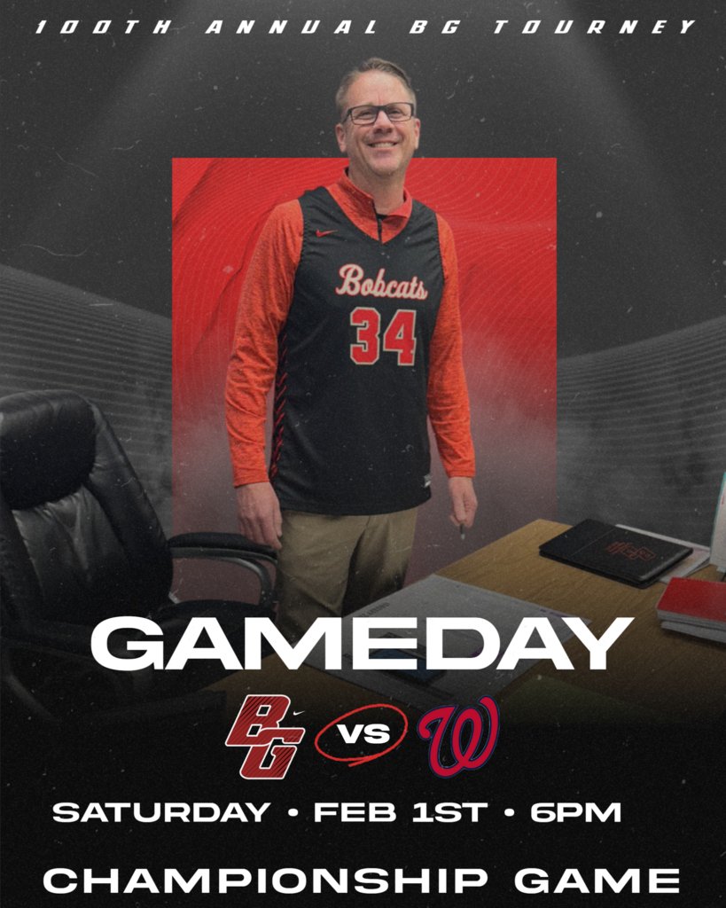 IT'S GAME DAY.  The 100th Annual  BG Tournament Boys Games start at 3:00 pm today.  The Bobcats will play Winfield at 6:00 pm in the boys championship game.  Get there early!!!