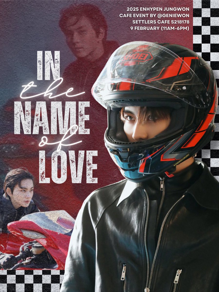 geniewon_'s tweet photo. ♡︎ 𝐢𝐧 𝐭𝐡𝐞 𝐧𝐚𝐦𝐞 𝐨𝐟 𝐥𝐨𝐯𝐞 🏍️
21st birthday cafe event for enhypen's yang jungwon ★

#inthenameofloveforyjw 
9 february 2025 (11am-6pm)
@ settlers cafe s218178

see you engenes at the racetrack 🏁 https://t.co/vzKceMsFfM