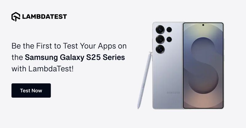 shahzebhoda's tweet image. 🚀 Test your apps on the all-new Samsung Galaxy S25 Series!

Seamlessly run manual &amp;amp; automated tests at scale on:
📱 Galaxy S25
📱 Galaxy S25 Plus
📱 Galaxy S25 Ultra

Start testing now! 🔗 bit.ly/3WzrFe9

#SamsungS25 #TestAutomation #AppTesting #MobileTesting