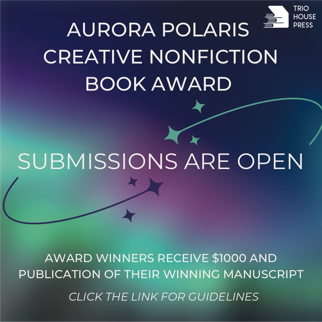 triohousepress's tweet image. Publish your memoir, essay collection, or other CNF book with @triohousepress — the Aurora Polaris Award is now open for submissions!

triohousepress.org/submissions