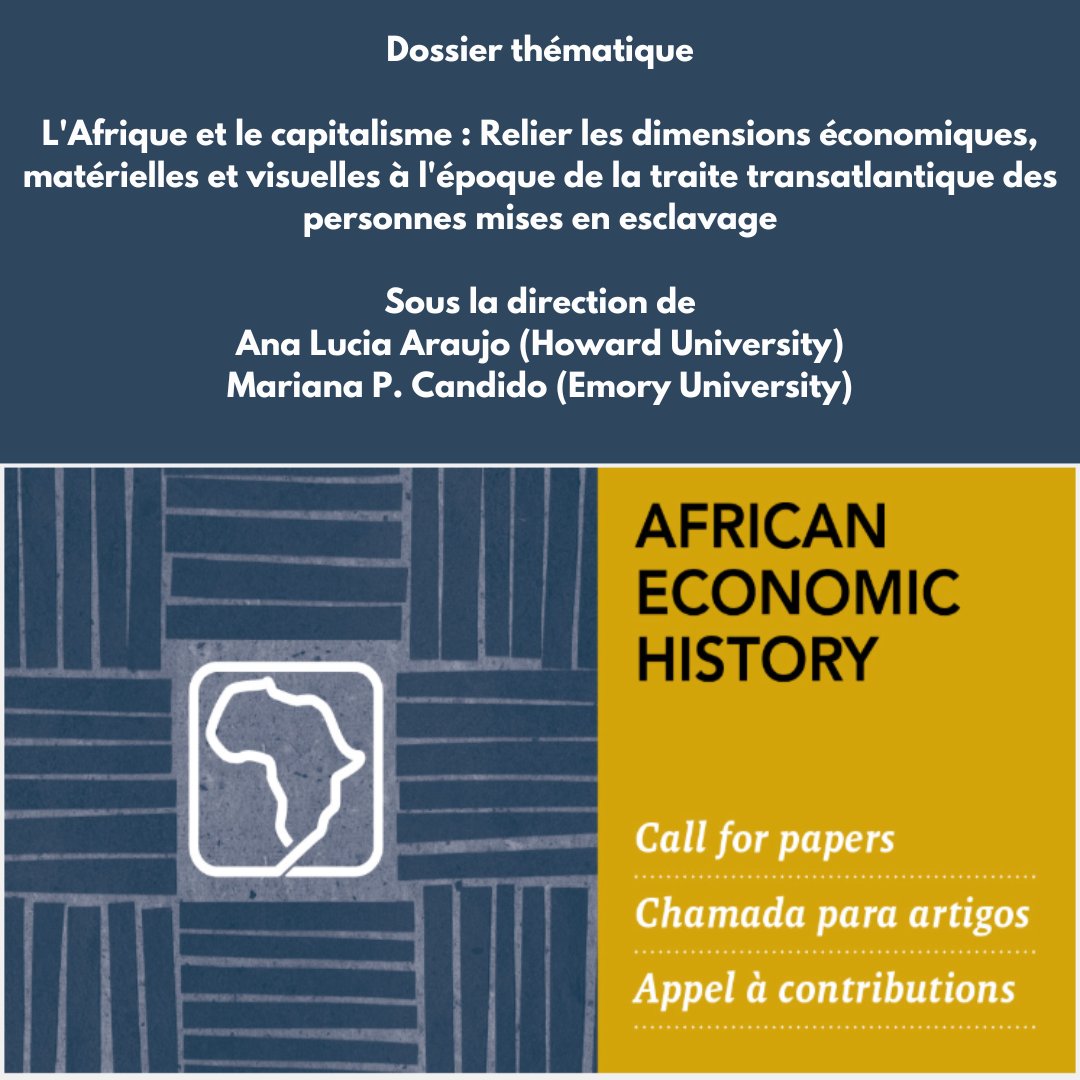 Ana Lucia Araujo, PhD (@araujohistorian) on Twitter photo CALL FOR ARTICLES: I am co-editing with
<a href="/CandidoMarianaP/">Mariana Candido</a> (Emory University) a special issue of the journal <a href="/AfricanEconHist/">African Economic History</a> on the theme "Africa and Capitalism: Connecting Economic, Material, and Visual Dimensions in the Era of the and the Transatlantic Slave Trade."
The CALL FOR ARTICLES: I am co-editing with
<a href="/CandidoMarianaP/">Mariana Candido</a> (Emory University) a special issue of the journal <a href="/AfricanEconHist/">African Economic History</a> on the theme "Africa and Capitalism: Connecting Economic, Material, and Visual Dimensions in the Era of the and the Transatlantic Slave Trade."
The
