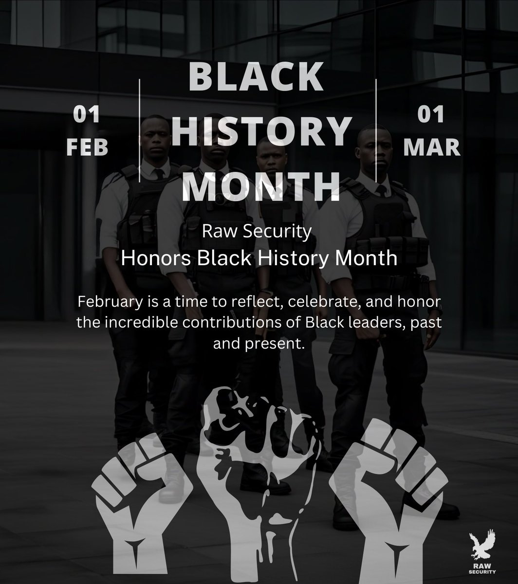 irawsecurity's tweet image. Raw Security honors #BlackHistoryMonth by celebrating the strength, resilience, and impact of Black leaders. We’re committed to diversity, inclusion, and equality. Let’s continue to uplift and support the Black community.#RawSecurity #DiversityMatters #HonoringTheLegacy #Security