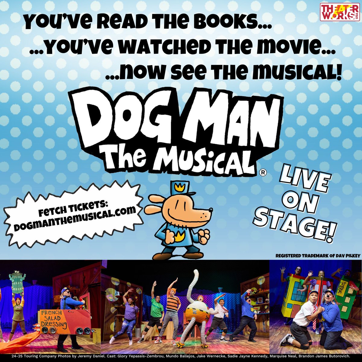 TheaterWorksUSA's tweet photo. You’ve read the books, you’ve watched the movie, now see the musical! Fetch tickets to a performance near you at https://t.co/ZhPgTlvIlk
#TheaterWorksUSA #DogMan #DogManMusical #DavPilkey https://t.co/cW3LvNODsk