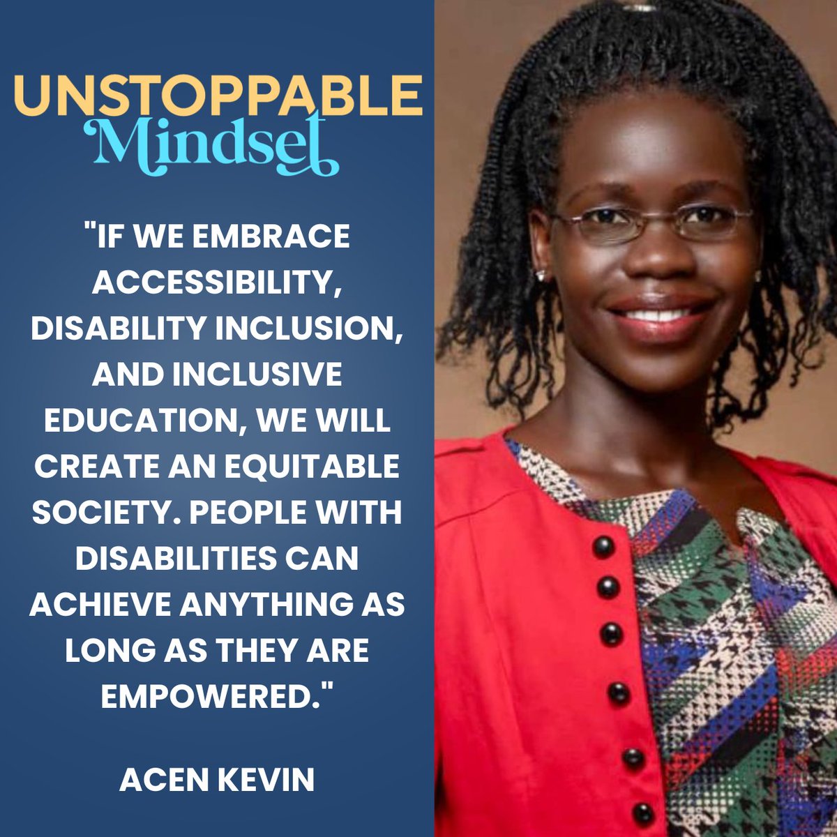 Acen Kevin has a strong commitment to advancing the education of disadvantaged children and youth in Northern Uganda.

Listen: apple.co/3v0vWsn or michaelhingson.com/podcast 

#UnstoppableMindset #accessiBe #accessibility #Mindset #Inclusion #ResilienceStrategies