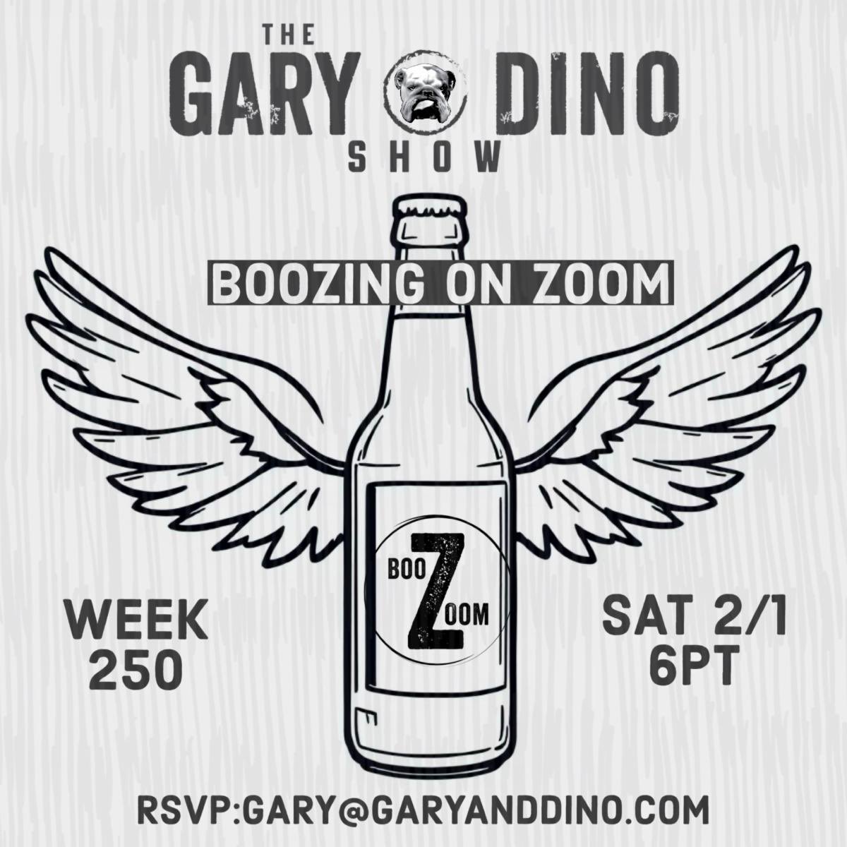 garyanddino's tweet photo. LIVE STARTING TONIGHT!

It's Gary and Dino Show Week #250 of BooZoom the longest running weekly virtual party on the planet and YOU’RE INVITED! 

SATURDAY 
FEBRUARY 1, 2025
LOG IN: 6pm Pacific / 9pm Eastern 

GREAT WAY TO SUPPORT GND!

NON-SUBSCRIBERS RSVP: show@garyanddino.com https://t.co/Jx9skbx6ry