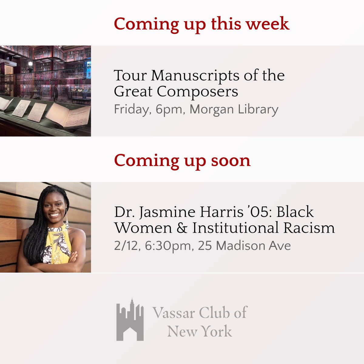 On Friday, tour the manuscripts of the great composers at the Morgan Library (waitlist only): connect.vassar.edu/VCNY_Composers

And on February 12th, Dr. Jasmine Harris ’05 discusses institutional racism in academia: connect.vassar.edu/JasminHarris_D…