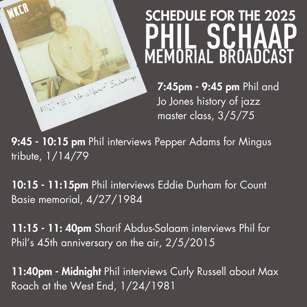 Take a look at the schedule for tomorrow’s Phil Schaap Memorial Broadcast, featuring a curated selection of archival programming hosted by or about our beloved Phil Schaap. 

Listen to the broadcast tomorrow, February 2, 2025 at WKCR 89.9 FM NY &amp; HD, and wkcr.org.