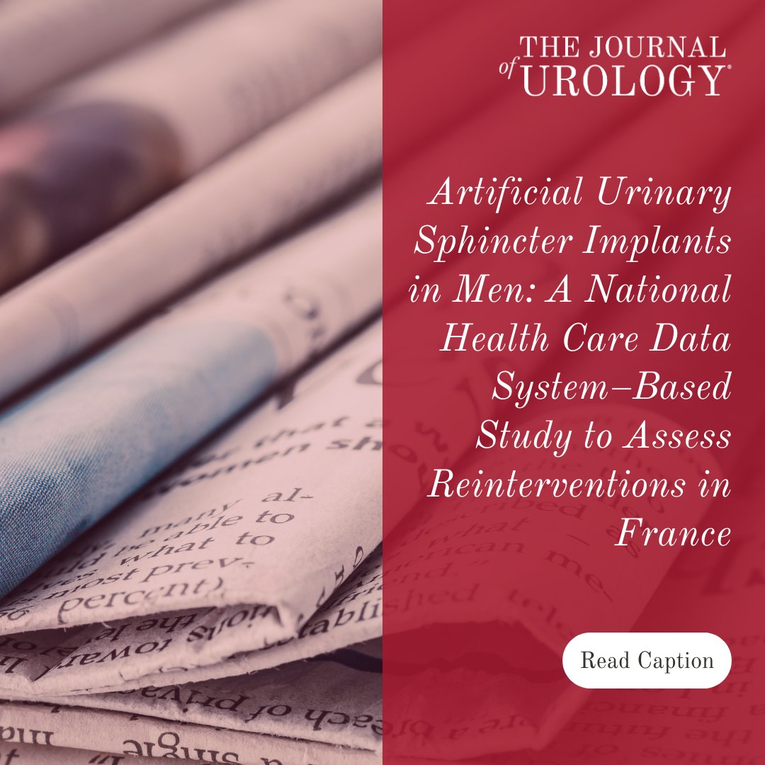 Artificial Urinary Sphincter Implants in Men: A National Health Care Data System–Based Study to Assess Reinterventions in France

read the full article here!  👉 bit.ly/4huYu4e
#AUA #Urology #AUAmembers #TheVoiceofUrology