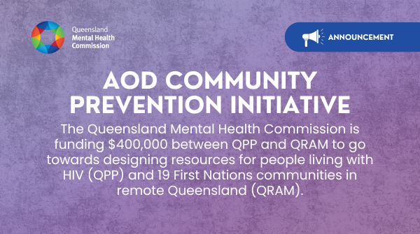 📢 Funding announcement: Queensland Positive People and Queensland Remote Aboriginal Media will share up to $400,000 in funding to develop innovative primary AOD prevention resources, as the recipients of our AOD Community Prevention tender. Read more 👉 hubs.ly/Q034QJw_0
