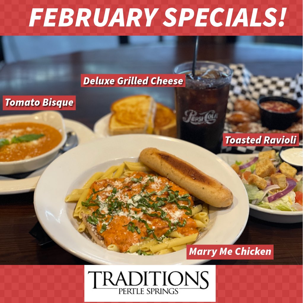 Come out to Traditions and try our specials this month!