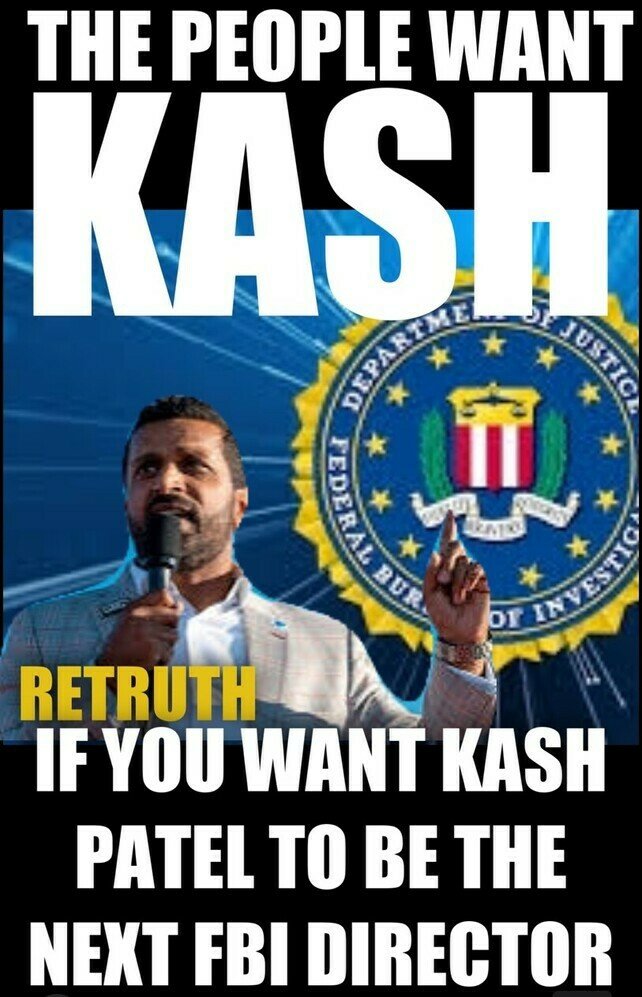 ListlessMg's tweet image. #WeThePeople want Kash confirmed now!  #OnlyKash for FBI Director.