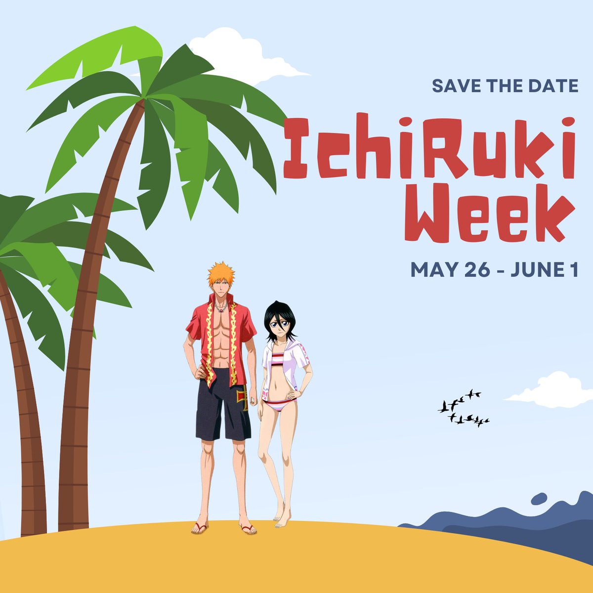 ⛱️Save the Date🌴

It's still winter but sunny days are ahead: IchiRuki Week will return on May 26th!

#ichiruki #イチルキ